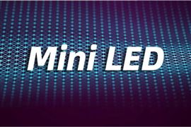 2022年mini led背光模組市場規模 Mini LED技術應用領域市場空間